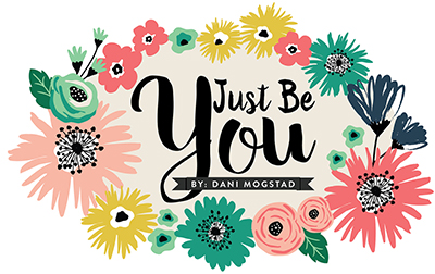 Just Be You