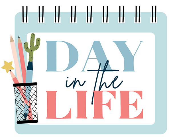 Day in the Life