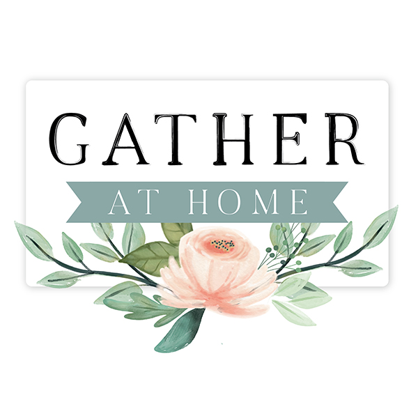 Gather at Home