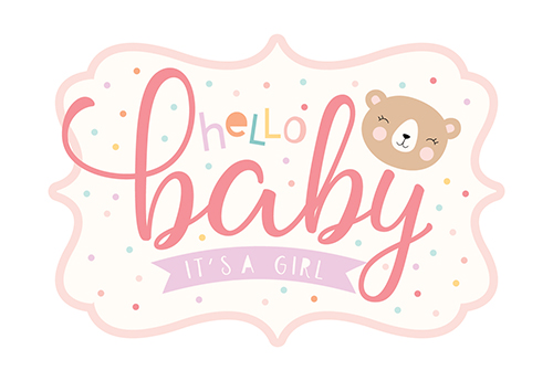 Hello Baby Girl