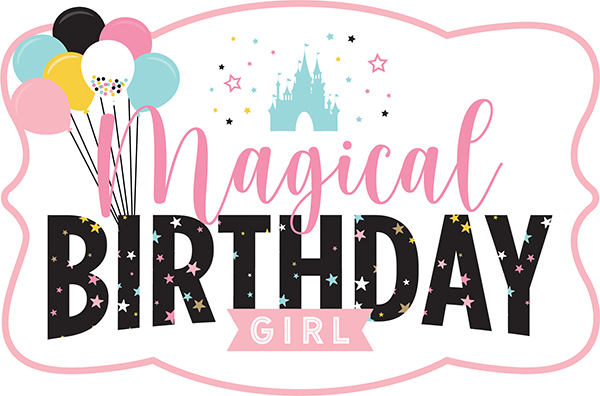 Magical Birthday Girl