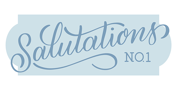 Salutations No. 1